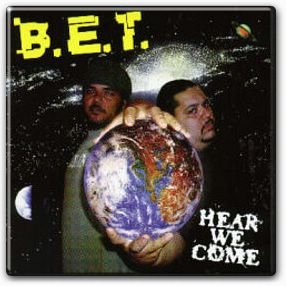 B.E.T. Hear We Come 