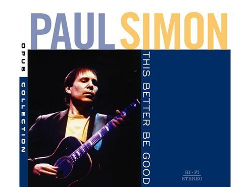 Paul Simon/This Better Be Good