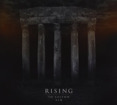 Rising/To Solemn Ash