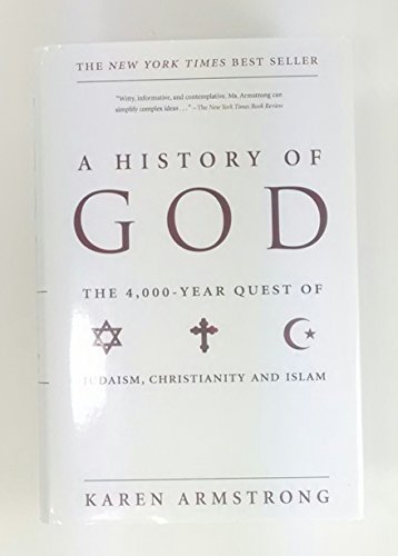 Karen Armstrong A History Of God The 4000 Year Quest Of Judaism 