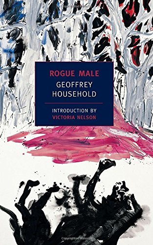 Geoffrey Household/Rogue Male
