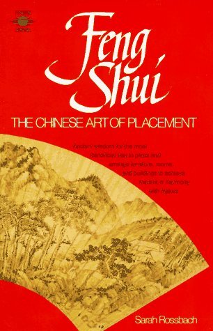 Sarah Rossbach/Feng Shui@The Chinese Art Of Placement