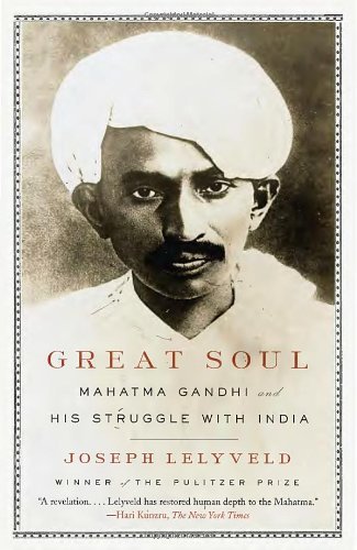 Joseph Lelyveld/Great Soul@Mahatma Gandhi And His Struggle With India