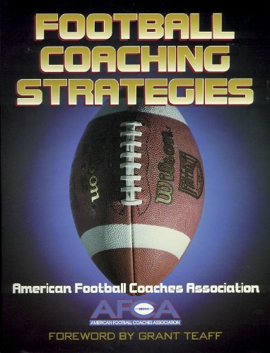 American Football Coaches Association (COR)/Football Coaching Strategies