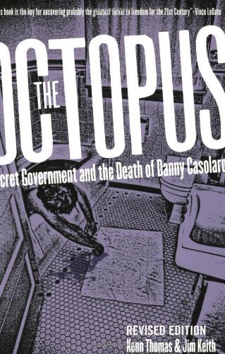 Kenn Thomas/The Octopus@ Secret Government and the Death of Danny Casolaro