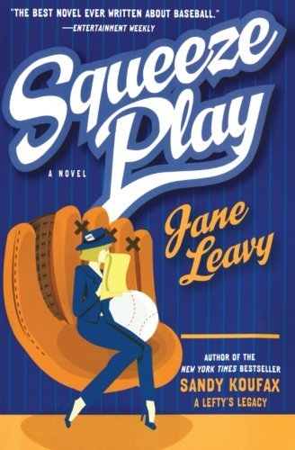 Jane Leavy/Squeeze Play