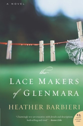 Heather Barbieri/The Lace Makers of Glenmara