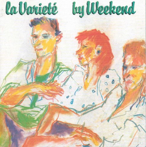 Weekend/La Varieté