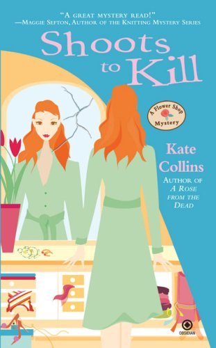 Kate Collins/Shoots to Kill