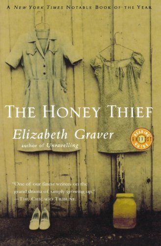 Elizabeth Graver/The Honey Thief@Reprint