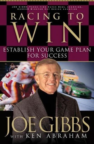 Joe Gibbs/Racing To Win@Establish Your Game Plan For Success