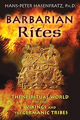 Hans-Peter Hasenfratz/Barbarian Rites@The Spiritual World Of The Vikings And The German