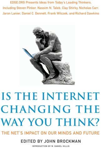 John (EDT) Brockman/Is the Internet Changing the Way You Think?