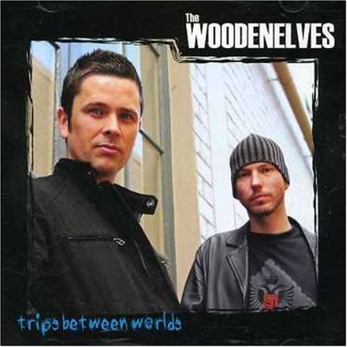 Woodenelves/Trips Between Worlds@Import-Aus