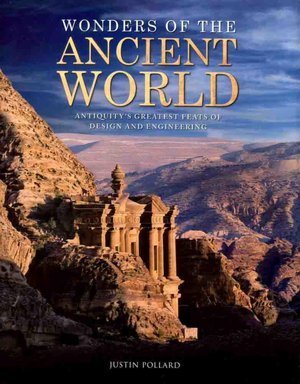 Justin Pollard/Wonders Of The Ancient World (Metro Books Edition)