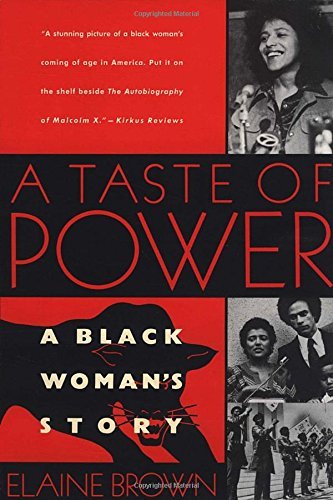 Elaine Brown/A Taste Of Power@A Black Woman's Story