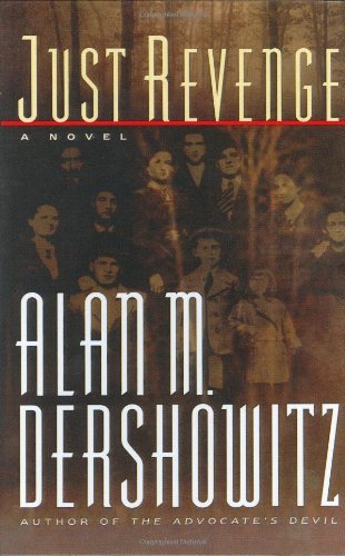 Alan M. Dershowitz/Just Revenge