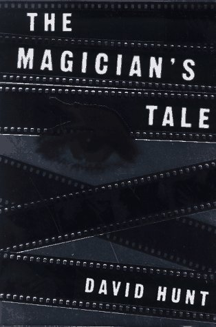 David Hunt/The Magician's Tale