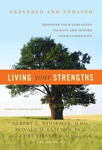 Winseman,Albert L./ Clifton,Donald O./ Liesveld,/Living Your Strengths