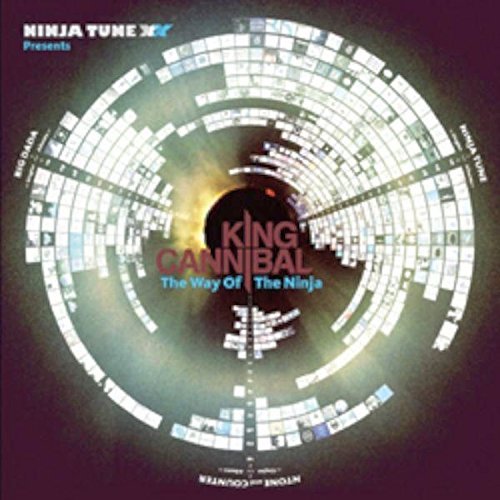 King Cannibal/Ninja Tune Xx Presents King Ca