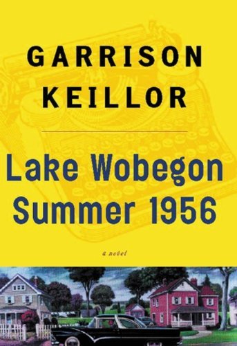 Garrison Keillor/Lake Wobegon Summer 1956