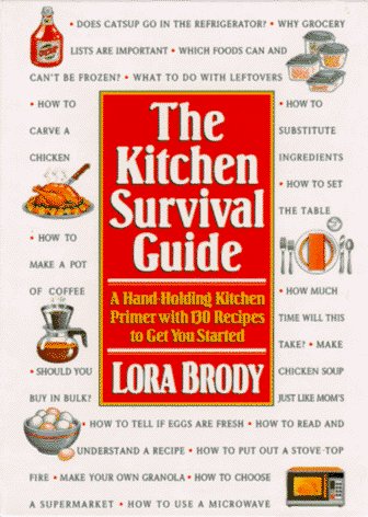 Lora Brody/Kitchen Survival Guide