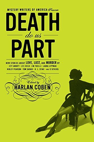 Harlan Coben/Death Do Us Part@ New Stories about Love, Lust, and Murder