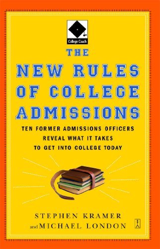 Kramer,Stephen (EDT)/ London,Michael (EDT)/The New Rules of College Admissions