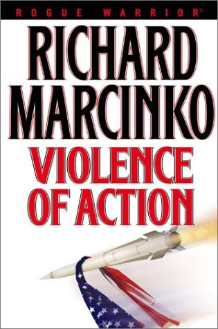 Richard Marcinko/Violence Of Action