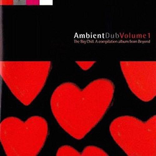 Various Artists Banco de Gaia Higher Intelligence/Ambient Dub, Vol. 1 - The Big Chill