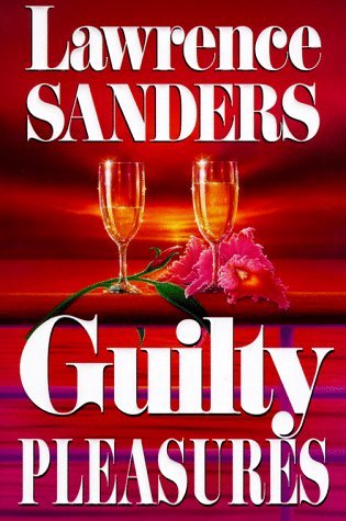 Lawrence Sanders/Guilty Pleasures