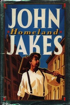 John Jakes Homeland 
