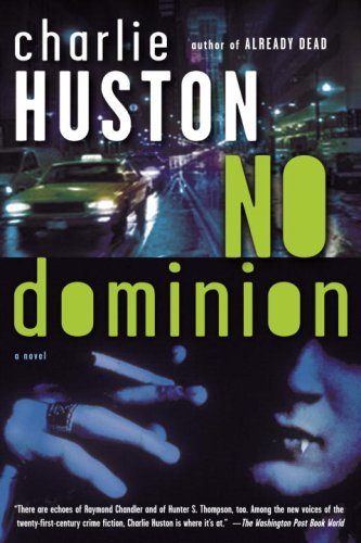 Charlie Huston/No Dominion