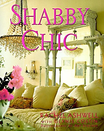 Rachel Ashwell/Shabby Chic