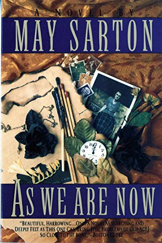 May Sarton/As We Are Now