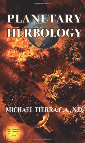 Michael Tierra/Planetary Herbology