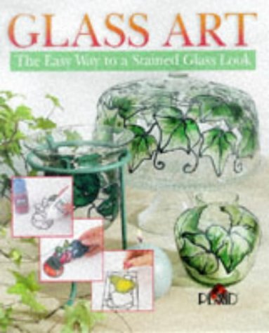 Plaid Enterprises/Glass Art: The Easy Way To A Stained Glass Look