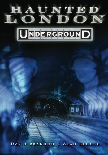 David Brandon/Haunted London Underground