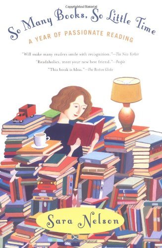 Sara Nelson/So Many Books, So Little Time@ A Year of Passionate Reading