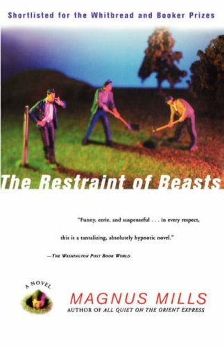 Magnus Mills/Restraint Of Beasts,The
