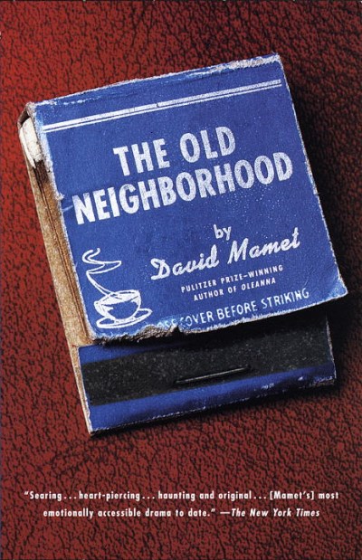 David Mamet/Old Neighborhood,The