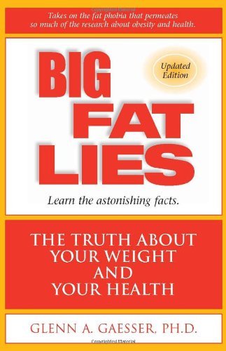 Gaesser,Glenn A./ Blair,Steven N./Big Fat Lies@Updated