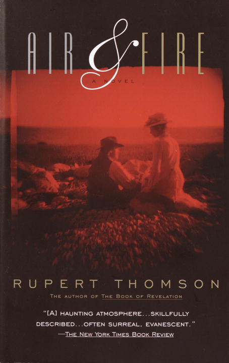 Rupert Thomson/Air & Fire