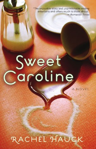 Rachel Hauck/Sweet Caroline