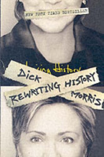 Morris,Dick/ McGann,Eileen/Rewriting History@Reprint