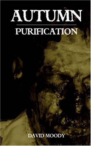 David Moody/Autumn: Purification