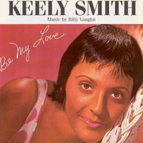 Keely Smith/Be My Love@Import-Gbr