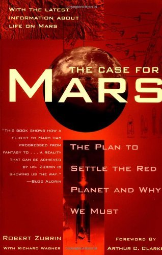 Robert Zubrin Case For Mars The Updated 
