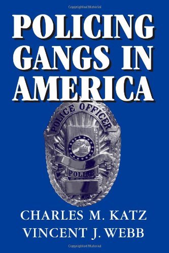 Charles M. Katz/Policing Gangs in America