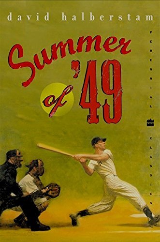 David Halberstam Summer Of '49 Summer Of '49 